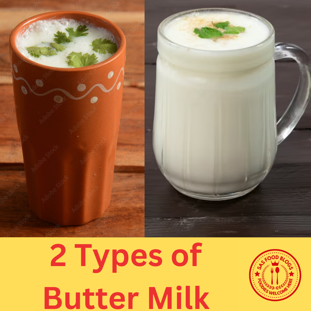 2 Types of Butter Milk