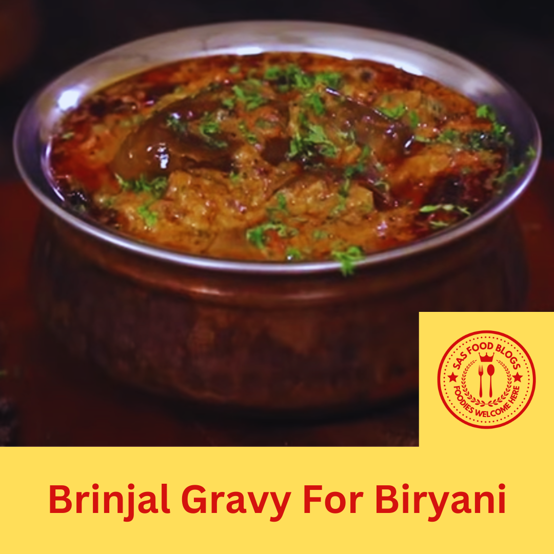 Brinjal Gravy For Biryani