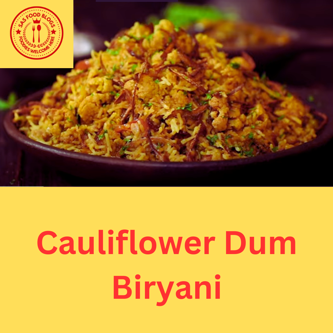 Cauliflower Dum Biryani