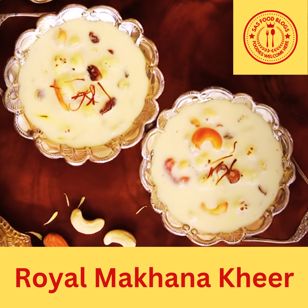 Royal Makhana Kheer