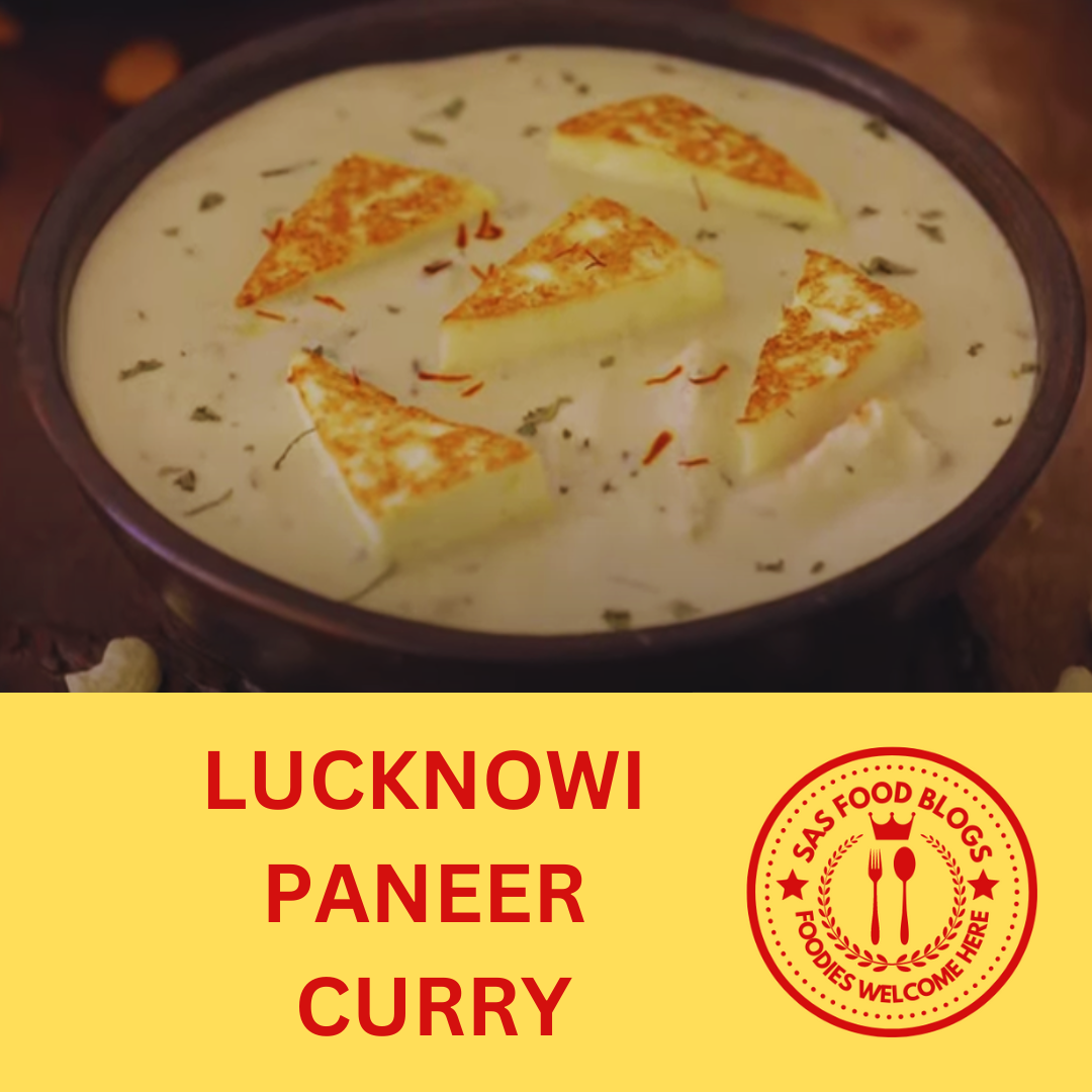 LUCKNOWI PANEER CURRY