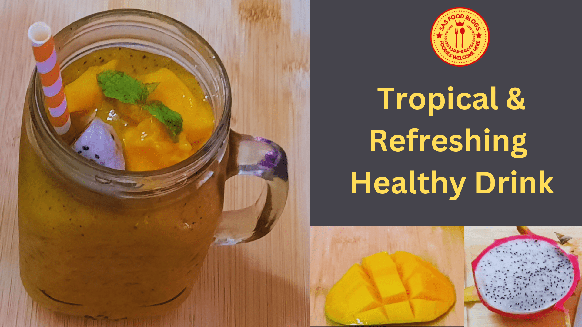 Tropical & Refreshing Healthy Drink